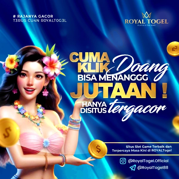 ROYALTOGEL | SITUS TOTO TOGEL HONGKONG TERBAIK DAN TERJACKPOT HARI INI | ROYALTOGEL | SITUS TOTO TOGEL HONGKONG TERBAIK DAN TERJACKPOT HARI INI